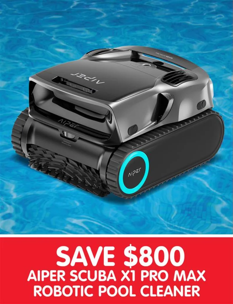 Save $800 Aiper Scuba X1 Pro Max