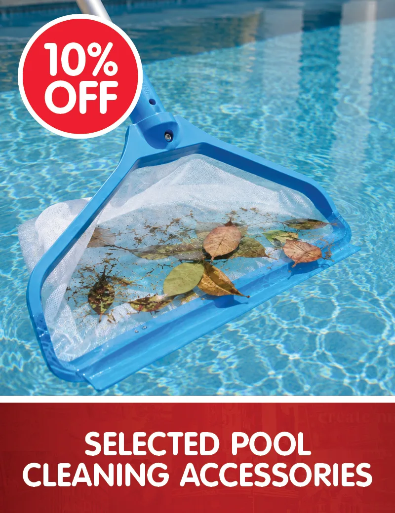 10% off Selected Pool Cleaning Accessories